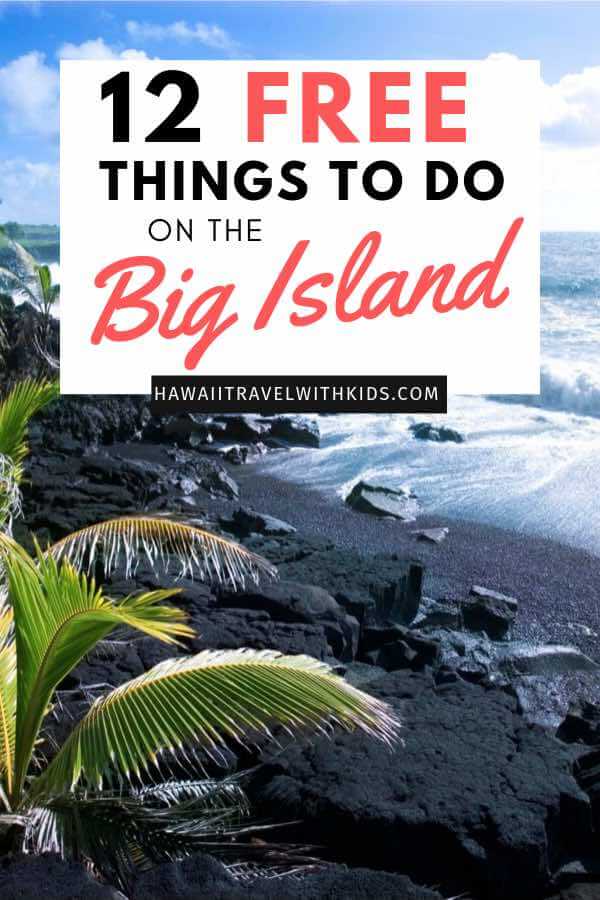 12 FREE Things to do on the Big Island of Hawaii with Kids featured by top Hawaii travel blog, Hawaii Travel with Kids: Heading to the Big Island? Find out 12 amazing FREE things to do on the Big Island for your whole family.