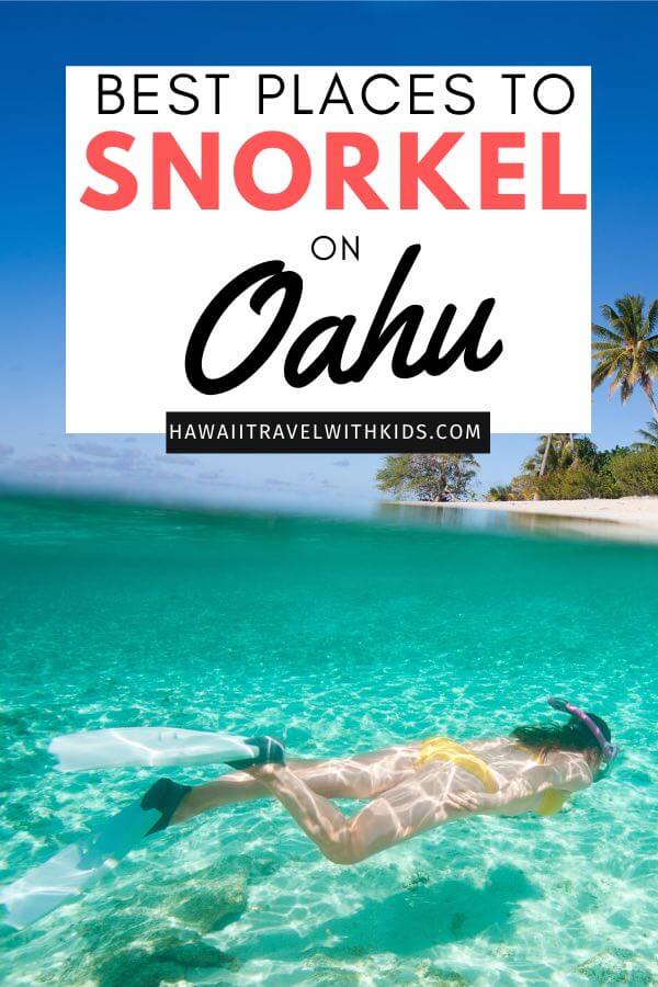 Places for the Best Snorkeling on Oahu featured by top Hawaii blog, Hawaii Travel with Kids.