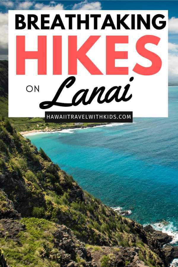 Top 5 Breathtaking Lanai Hikes featured by top Hawaii blog, Hawaii Travel with Kids.