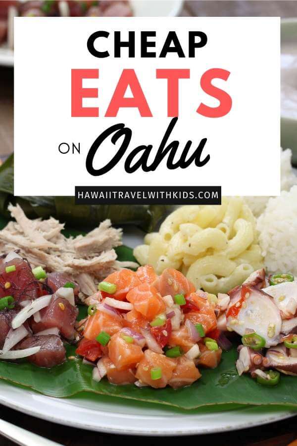 Top 17 Best Cheap Eats on Oahu (2023) Hawaii Travel with Kids