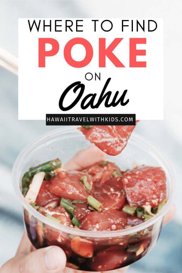 Where to Find the Best Poke in Oahu, places featured by top Hawaii blog, Hawaii Travel with Kids