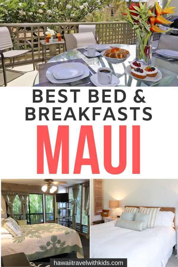 Top 10 Best Bed and Breakfasts in Maui featured by Hawaii blog, Hawaii Travel with Kids.