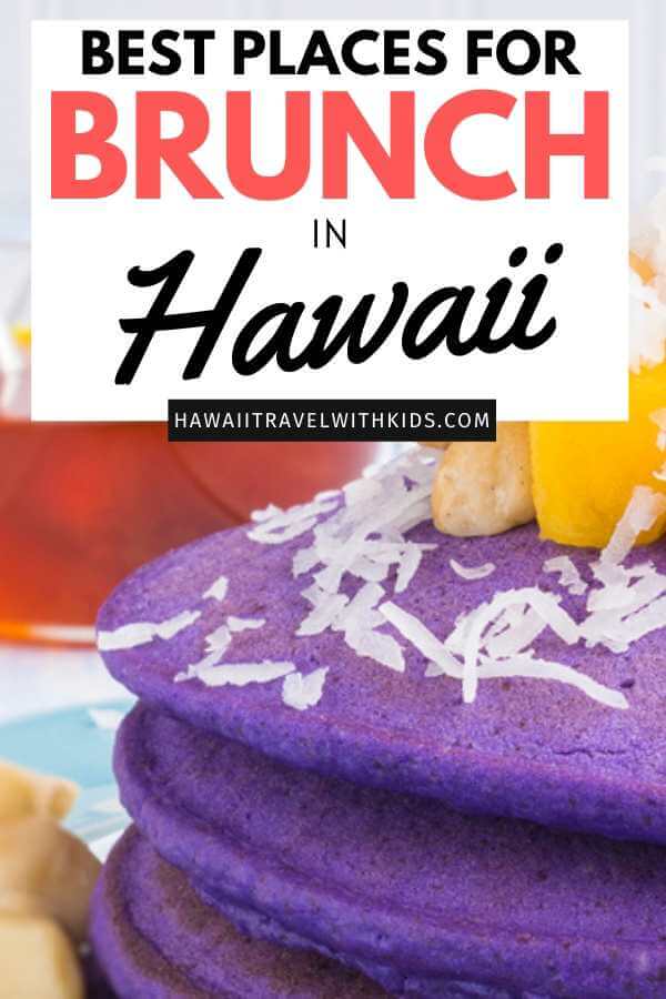 Best Brunch in Hawaii for Families featured by top Hawaii blog, Hawaii Travel with Kids