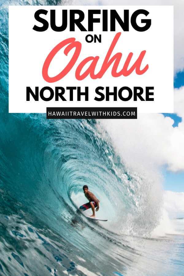 Oahu Surfing On The North Shore, a complete guide featured by top Hawaii blog, Hawaii Travel with Kids