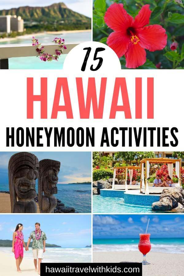 Top 15 Things to do on Your Hawaii Honeymoon featured by top Hawaii blog, Hawaii Travel with Kids.