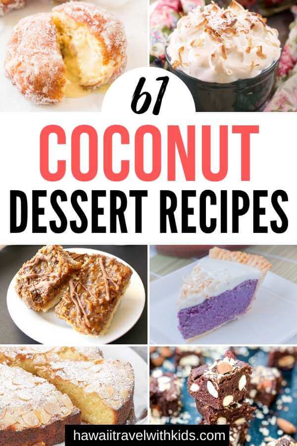 61 Delicious Coconut Dessert Recipes Perfect for Summer featured by top Hawaii blog, Hawaii Travel with Kids