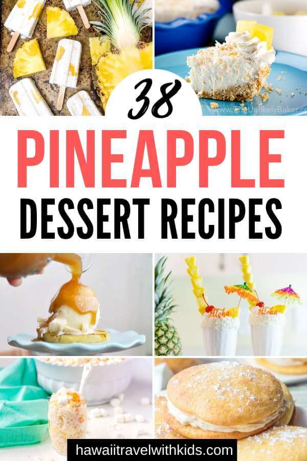 Pineapple Dessert Recipe Roundup by top Hawaii blog Hawaii Travel with Kids