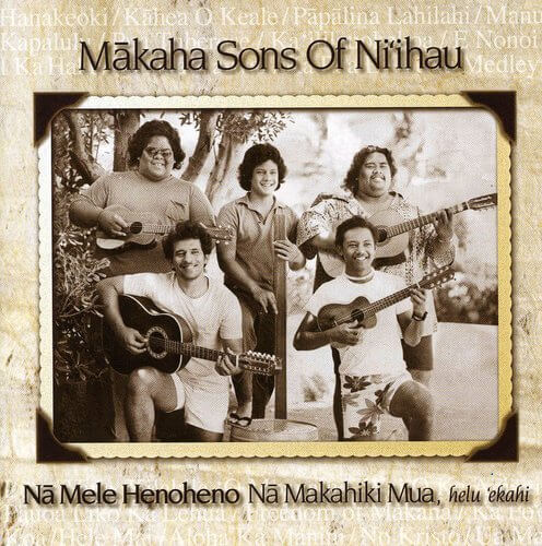 Best Hawaiian musical artists to listen to on Spotify and AmazonPrime, featured by top Hawaii blog, Hawaii Travel with Kids: Makaha Sons of Ni'ihau