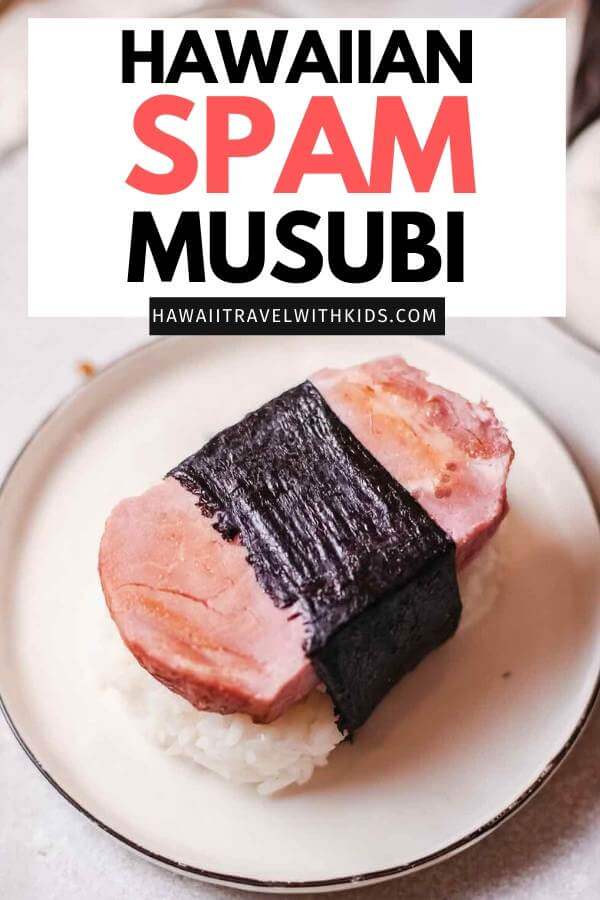 How to make Hawaiian Spam Musubi by top Hawaii blog Hawaii Travel with Kids: spam musubi recipe without mold