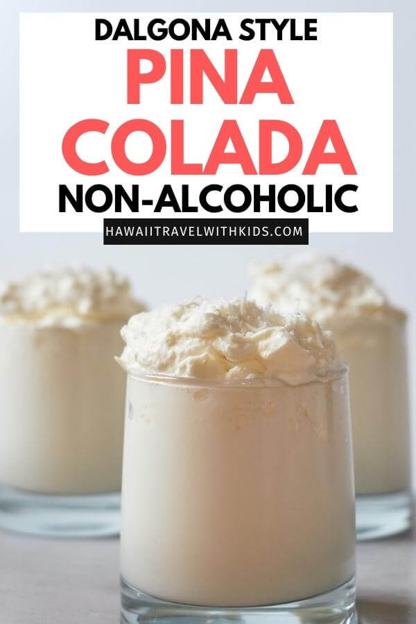 Dalgona Style Non Alcoholic Pina Colada Milk featured by top Hawaii blog, Hawaii Travel with Kids