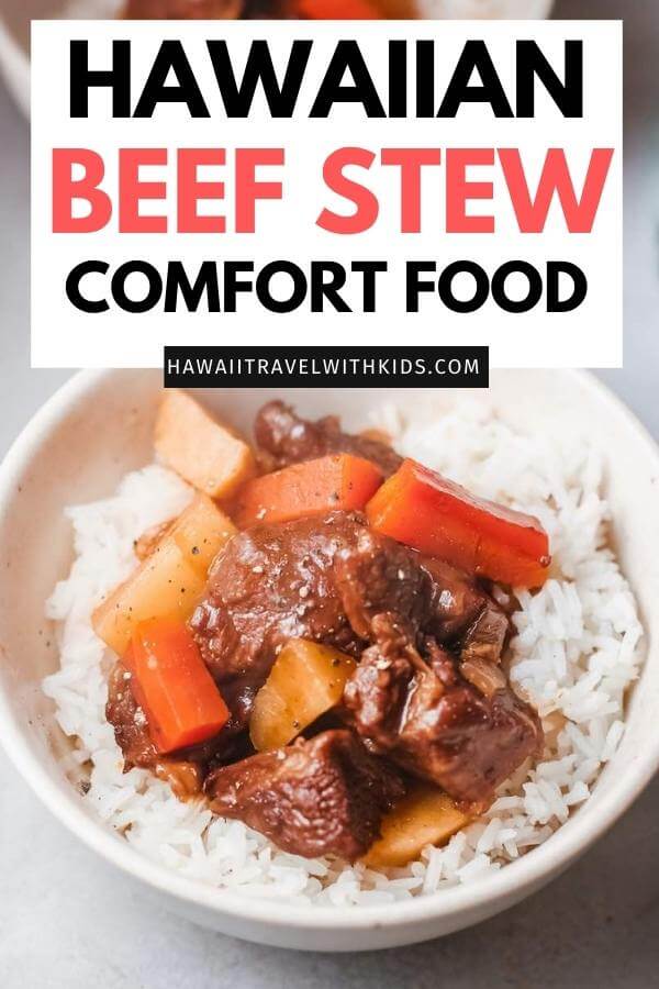 Hawaiian Beef Stew Recipe Food Hawaii Travel with Kids