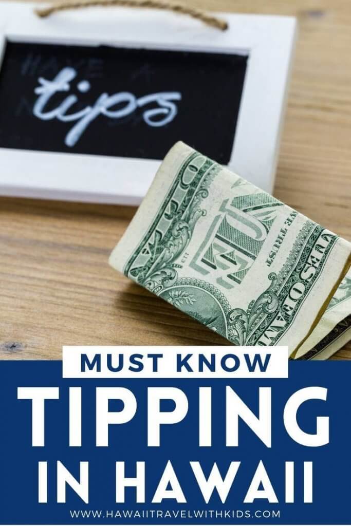 Tipping in Hawaii What You Need to Know (2023)