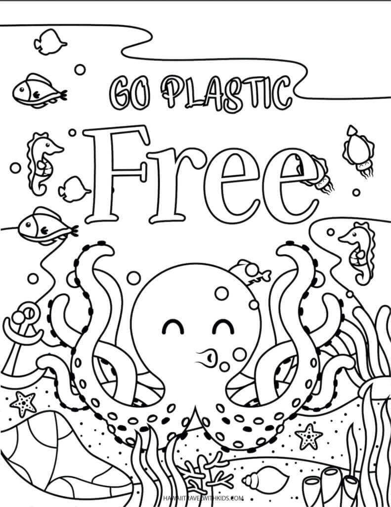 Get these free beach coloring pages by top Hawaii blog Hawaii Travel with Kids. Image of an octopus under water with text saying go plastic free.