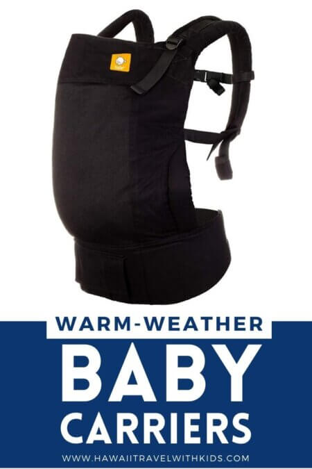 Best Baby Carrier for Hot Weather - Hawaii Travel with Kids (2023)