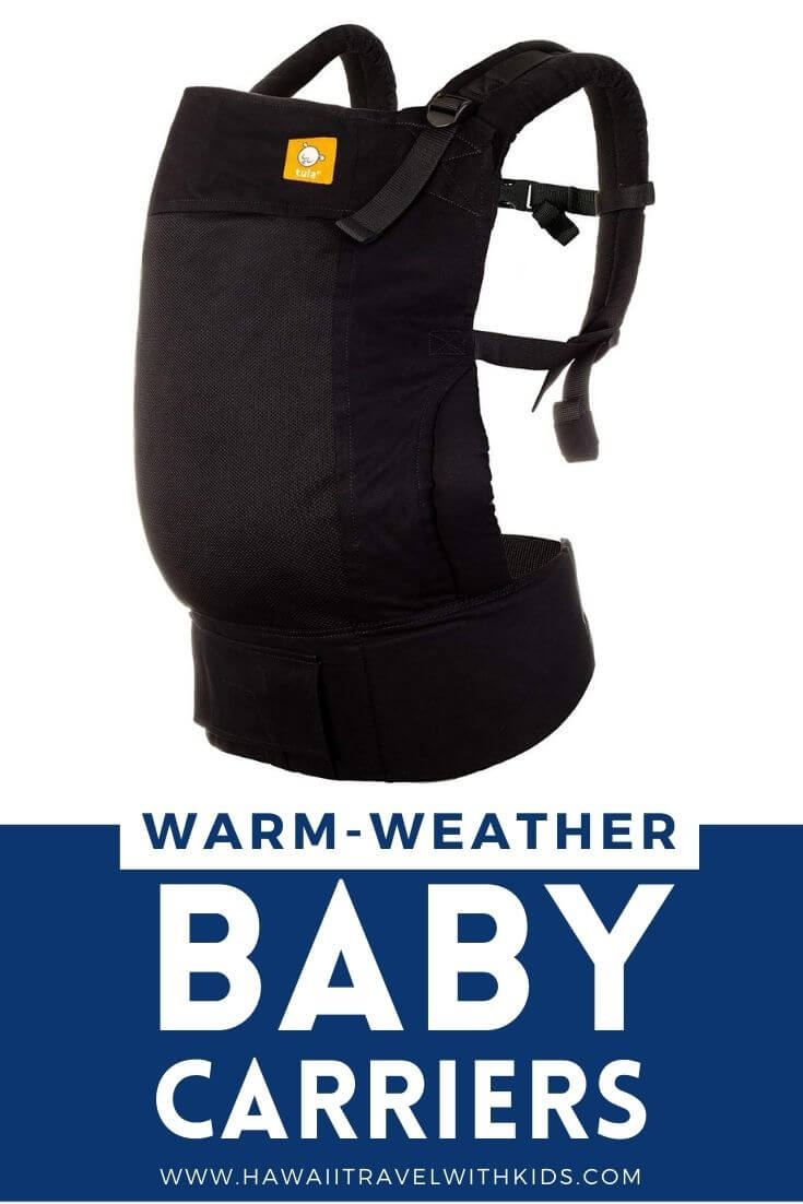 Best Baby Carrier for Hot Weather Hawaii Travel with Kids (2023)