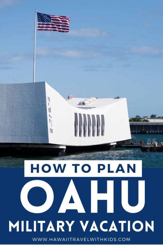 Find out how to plan a military vacation to Hawaii by top Hawaii blog Hawaii Travel with Kids.