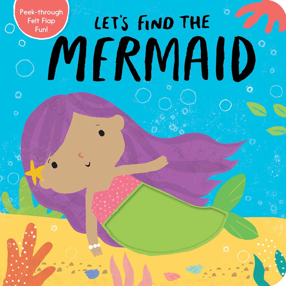 Let's Find The Mermaid is a cute lift the flap book for toddlers. Image of a book cover with a mermaid on the cover.