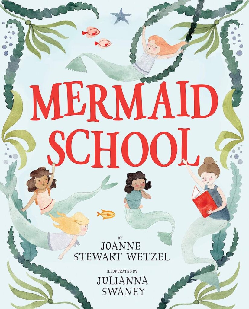 Mermaid School is a cute kids book about mermaids. Image of a book cover with a teacher mermaid and mermaid students on it.