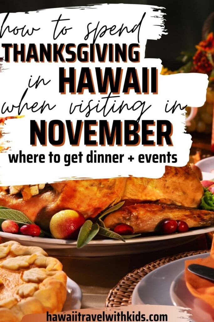 How to Visit Hawaii at Thanksgiving (2023)