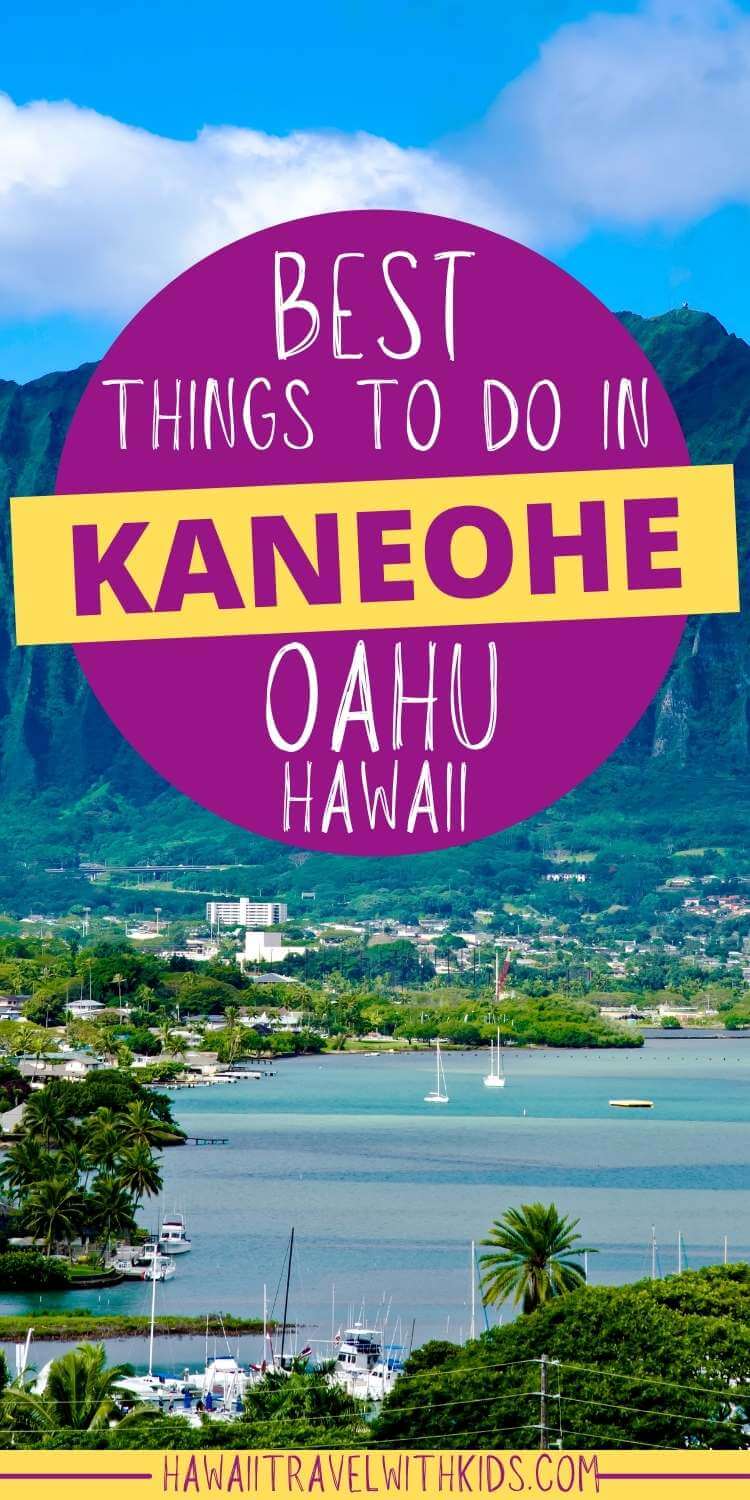 17 Best Things To Do in Kaneohe Hawaii (2023)