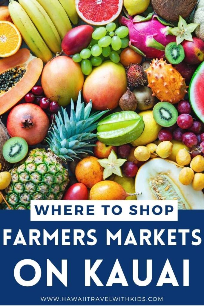 Best Farmers Markets in Kauai (2023)