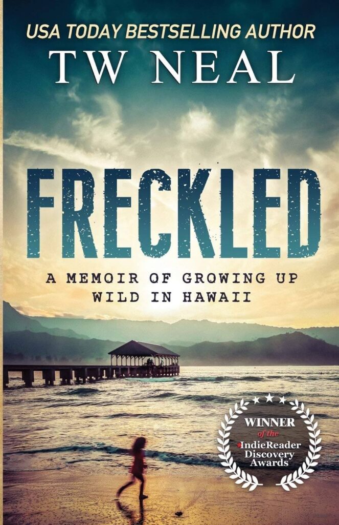 Image of Freckled, a book based in Hawaii by TW Neal.