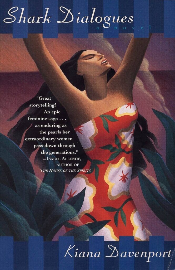 Image of Shark Dialogues, a book set in Hawaii by Kiana Davenport