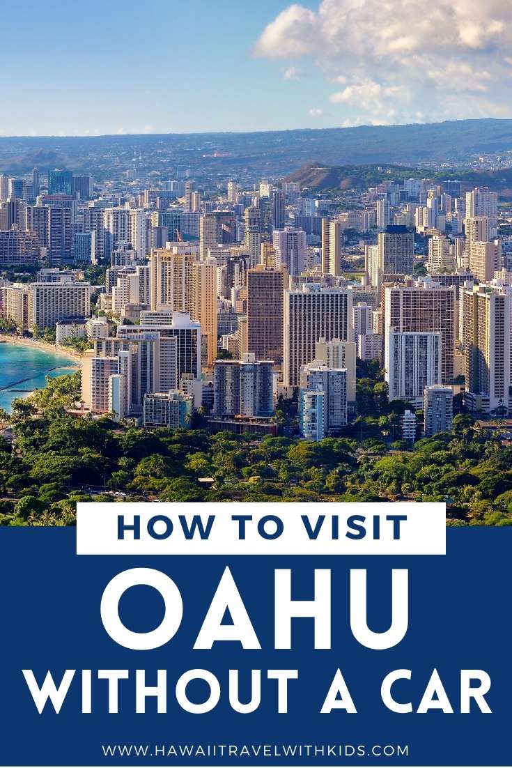 How to Get Around Oahu Without a Car (2023)
