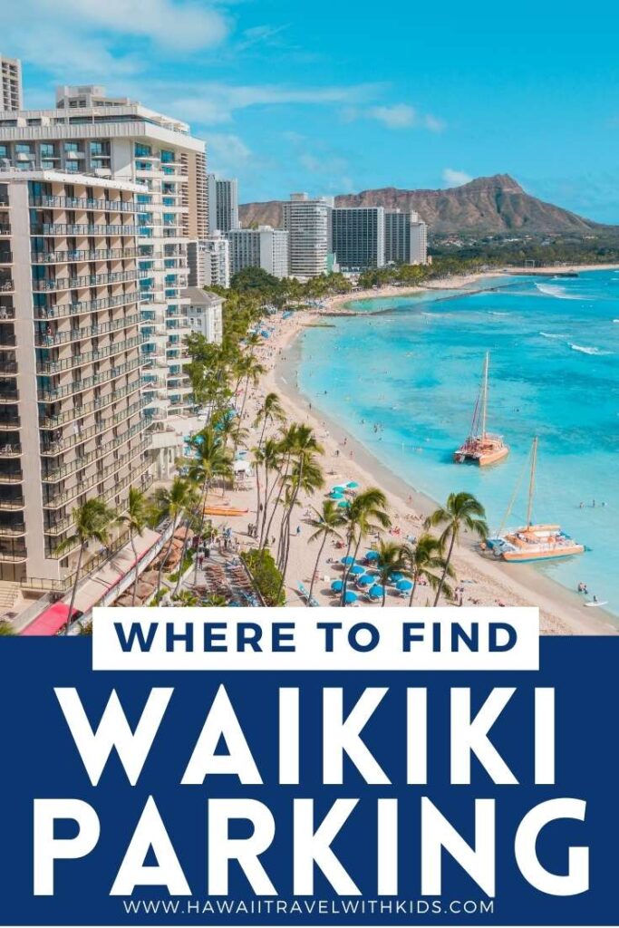 Free Cheap Waikiki Parking - Information On Oahu Honolulu, Hawaii