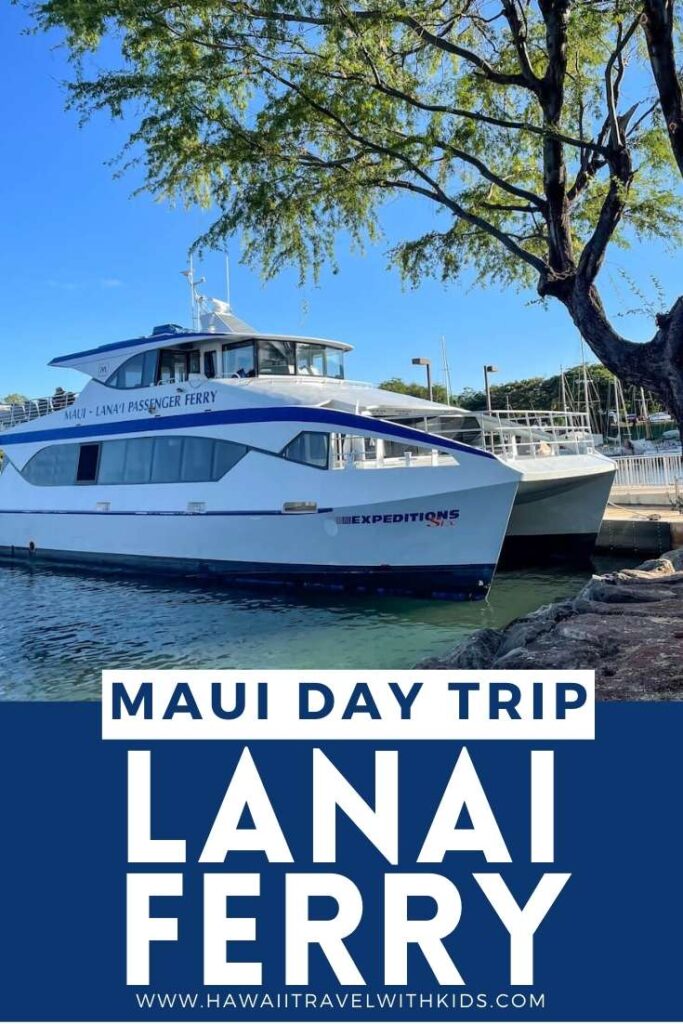 How to Take the Ferry from Maui to Lanai (2023)