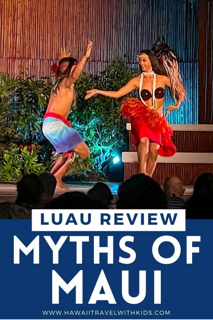 Luaus In Lahaina Maui Myths Of Maui Luau Review 2023