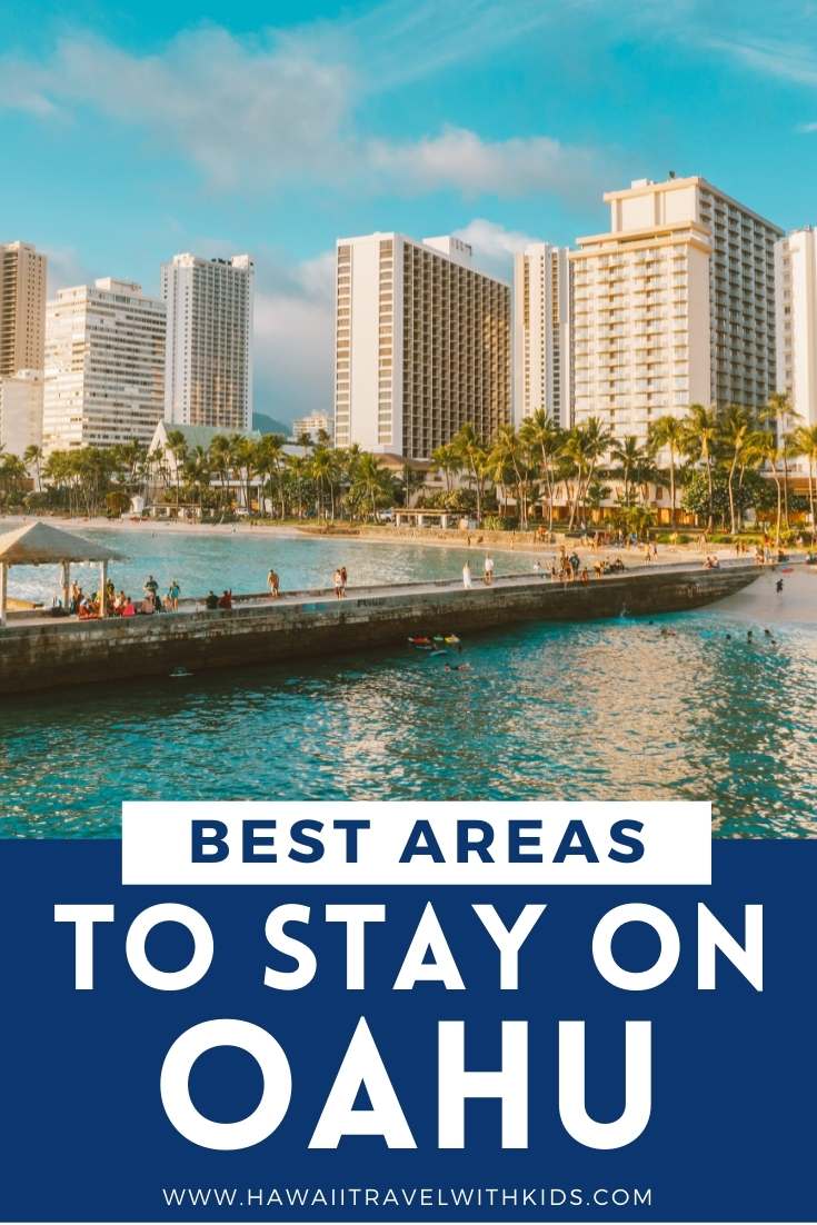 Best Area to Stay on Oahu (2023)