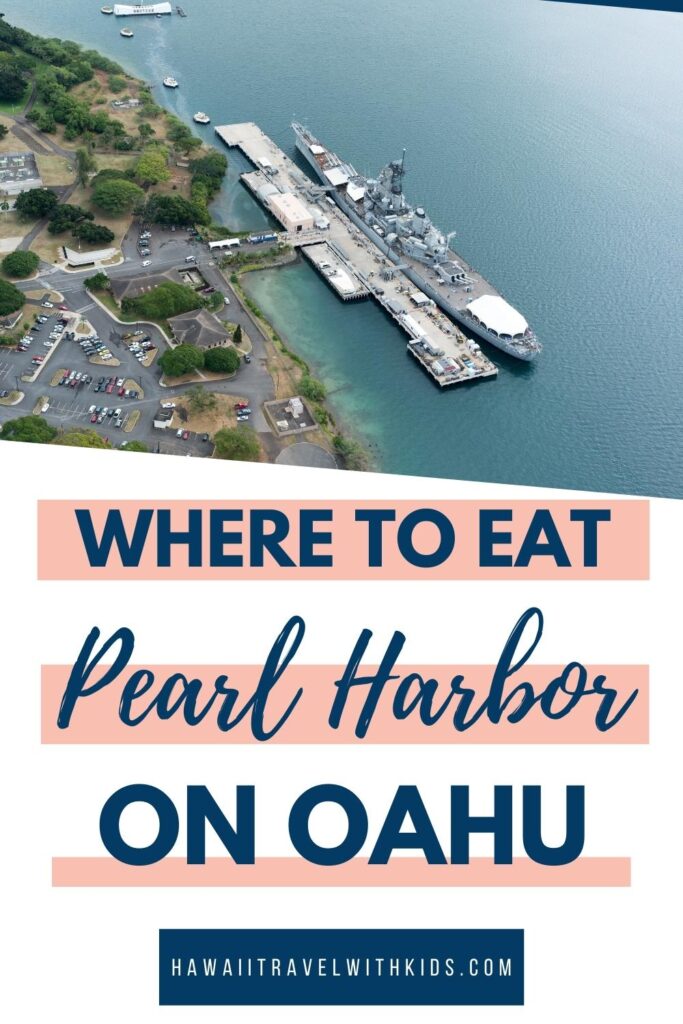 Best Places to Eat Near Pearl Harbor (2023)