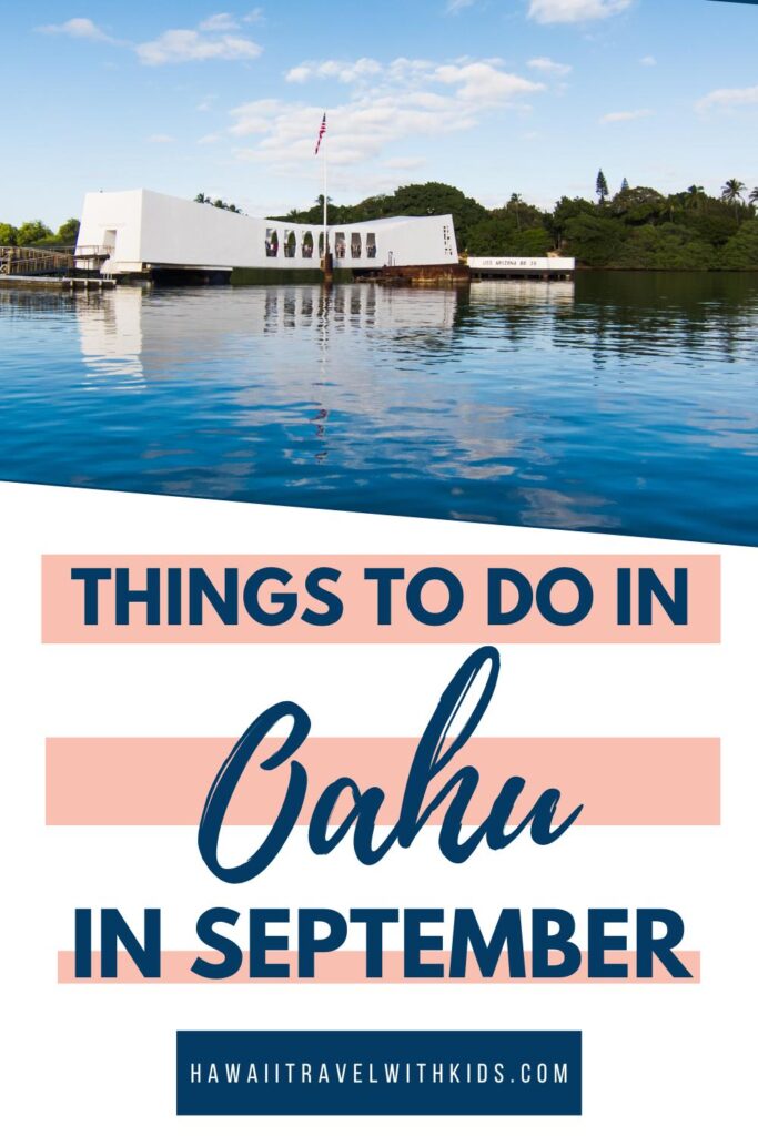 Best Things To Do On Oahu In September Hawaiian Fun Tours