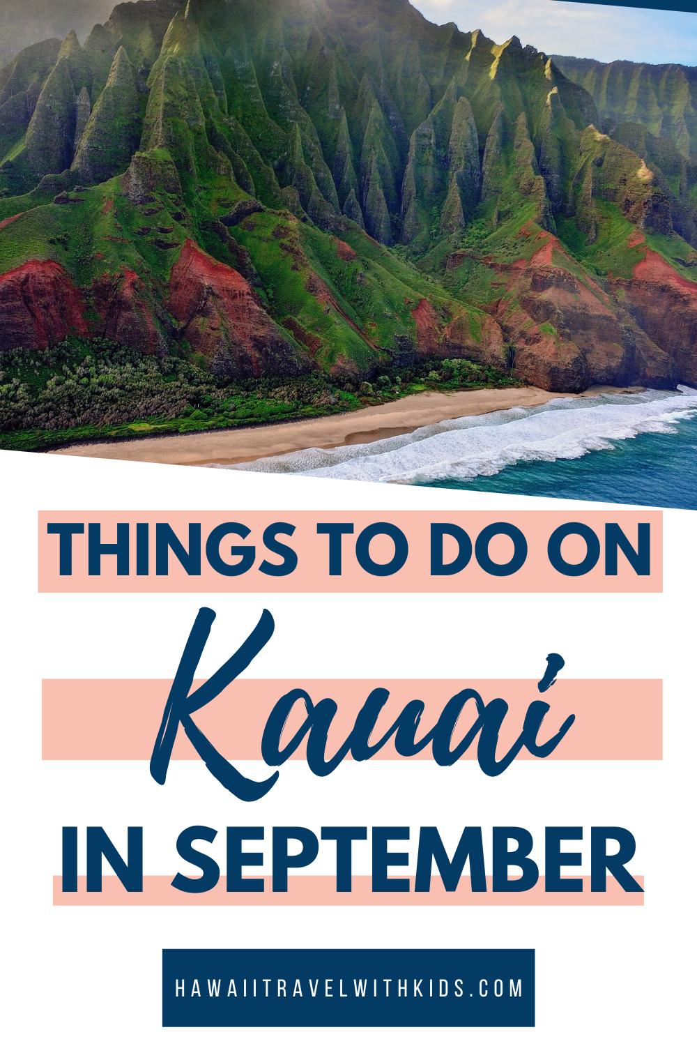 15 Amazing Activities to Enjoy on Kauai in September (2024)