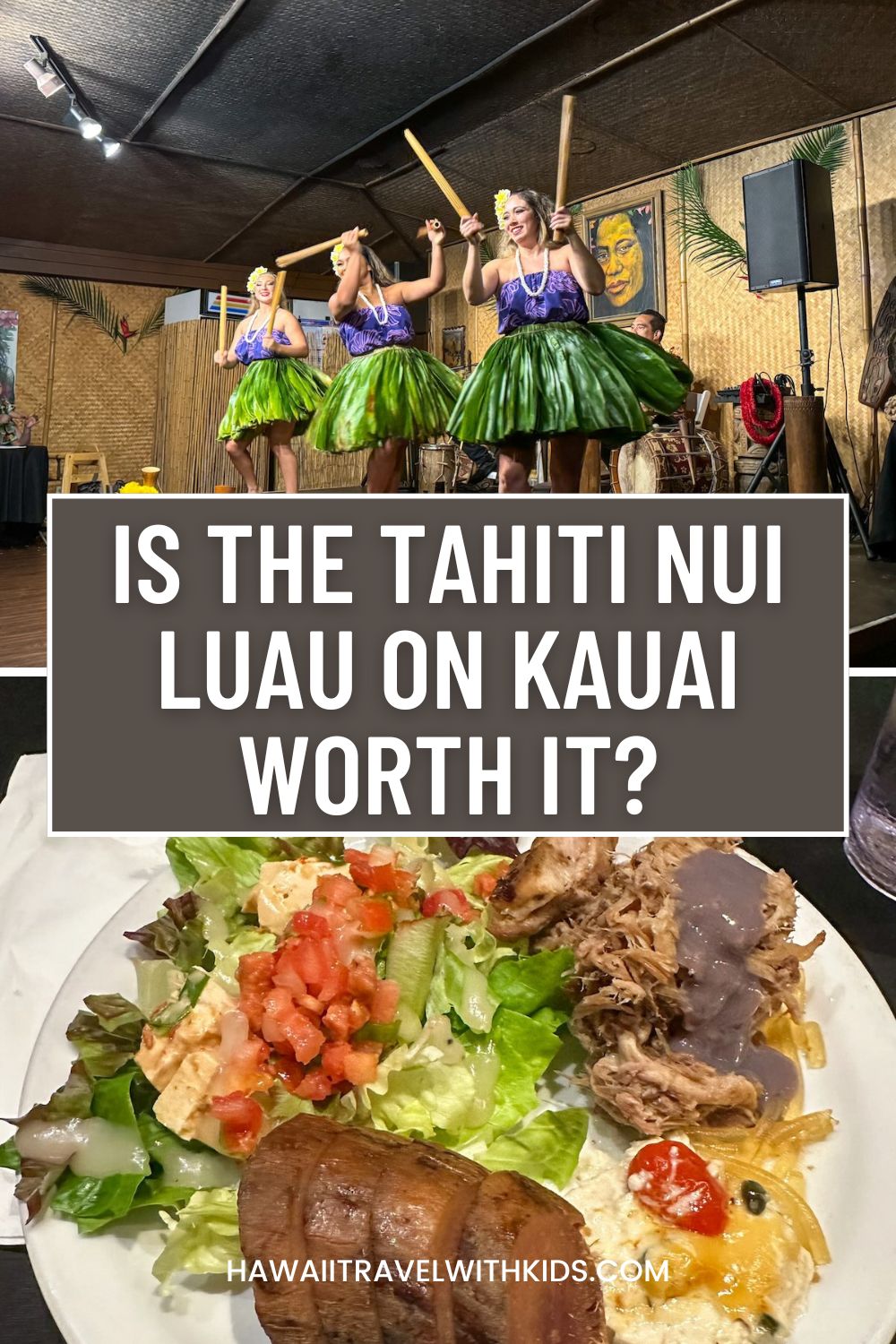 Is the Tahiti Nui Luau in Hanalei, Kauai Worth It?