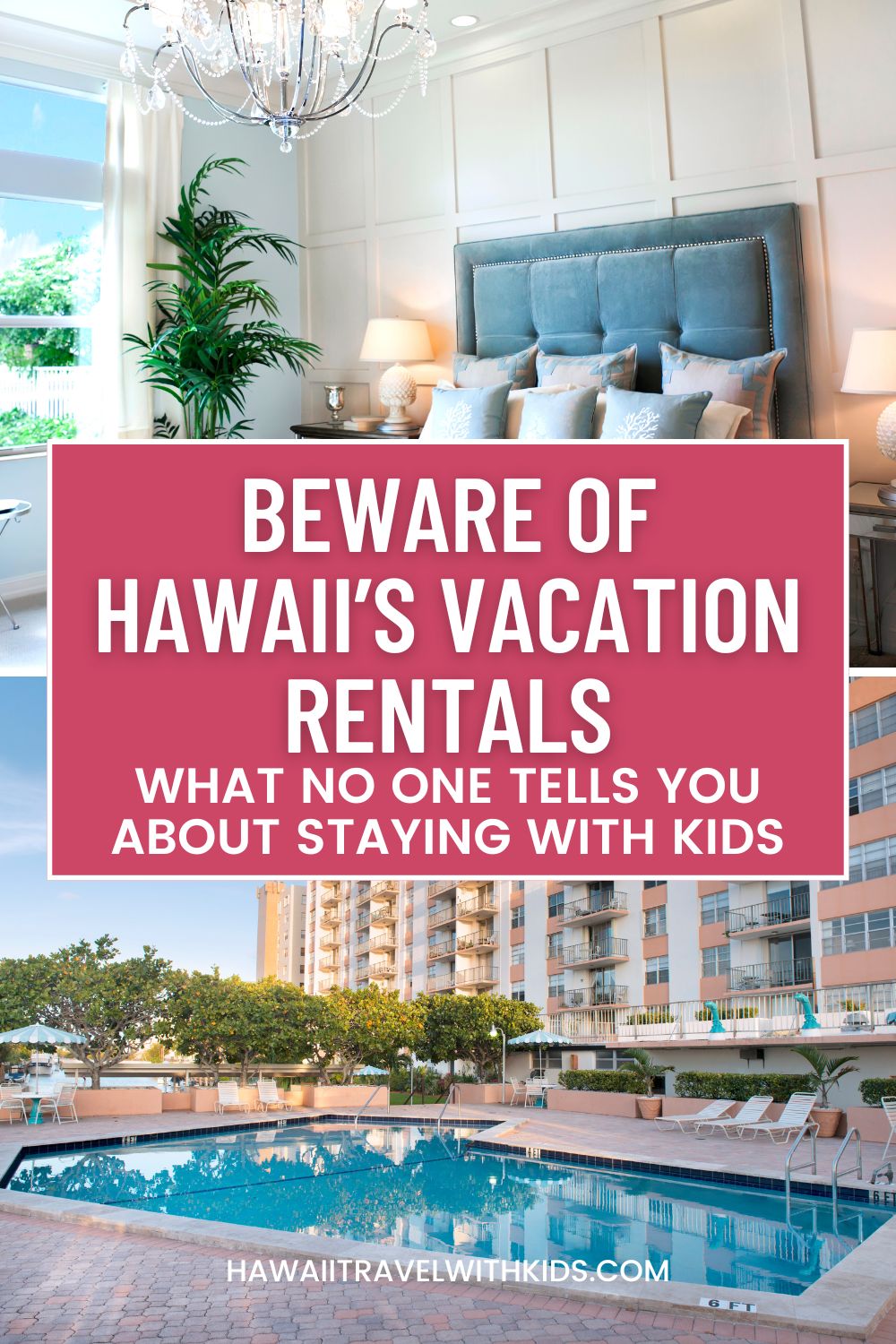 Beware of Hawaii’s Vacation Rentals: What No One Tells You About ...